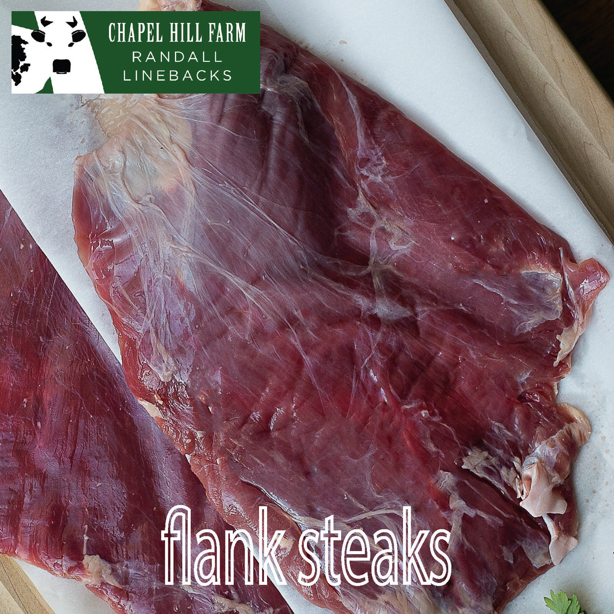 Randall Lineback Flank Steaks