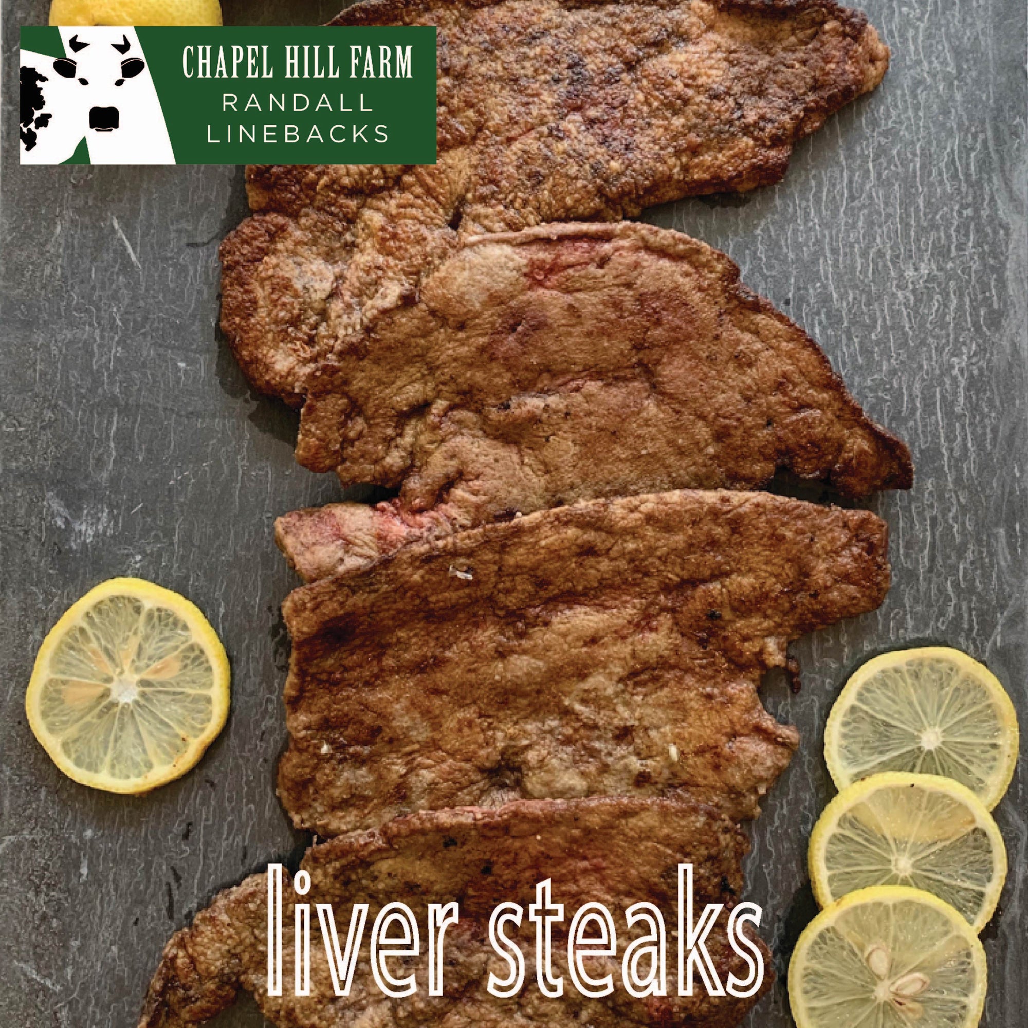 Randall Lineback Liver Steaks (Scallopini Cut)