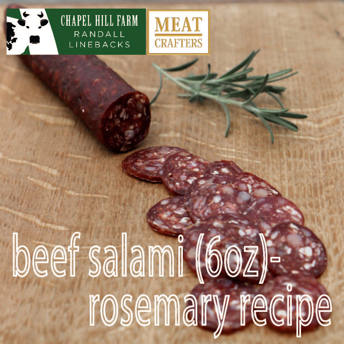Randall Lineback Salami: Rosemary Recipe (6oz)