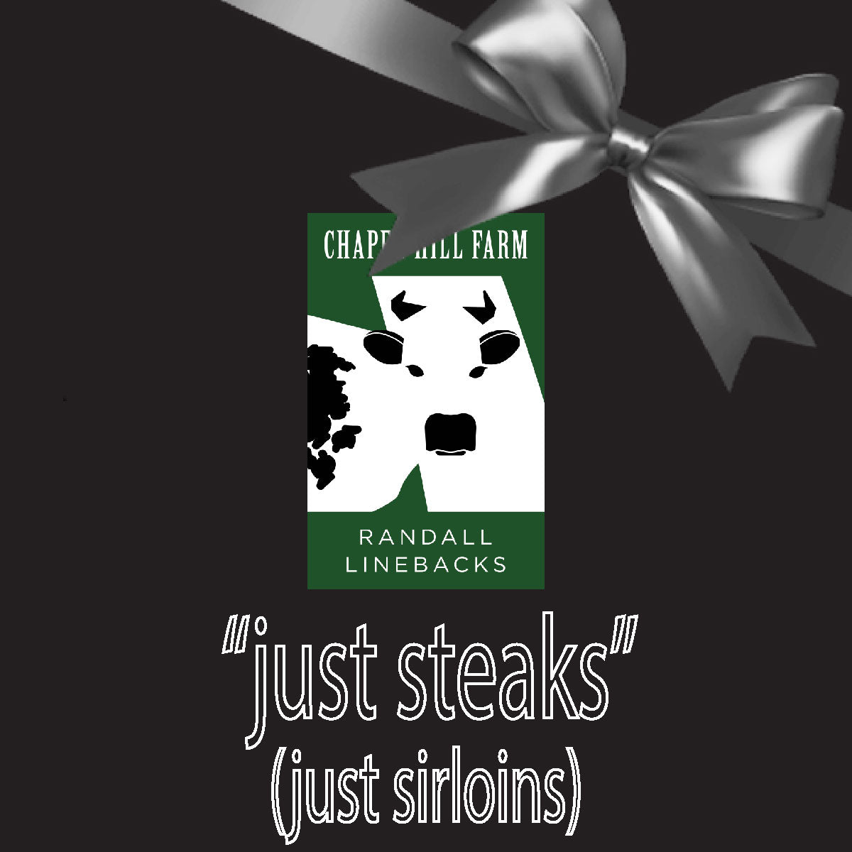Randall Lineback Gift Box: Just Steaks - Sirloin Steaks (serves 2-4)